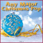 Any Major Christmas Pop Vol. 3